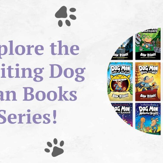 Explore the Exciting Dog Man Books Series!